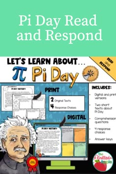 the pi day read and respond activity is shown with an image of a man in front of