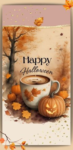 a happy halloween card with pumpkins and a cup of coffee