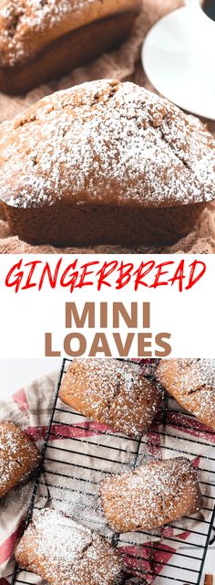 a close up of bread on a cooling rack with the words gingerbread mini loaves