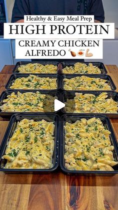 four trays of food sitting on top of a wooden table with the words healthy and easy meal prep high protein creamy chicken alfredo