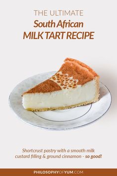 the ultimate south african milk tart recipe on a white plate with text overlay