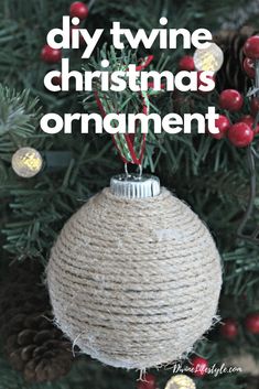 an ornament hanging from a christmas tree with the words diy twine christmas ornaments