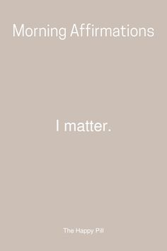 You matter. No ifs, ands, or buts about it. Miracle Morning Affirmations Hal Elrod, You Matter, Affirmations