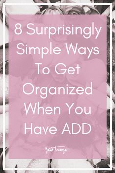 Having an Attention Deficit Disorder and Attention Deficit Hyperactivity Disorder can interrupt daily life and keep you from finishing tasks. Learn how to organize your life (at last!) by taking these 8 steps for living — and thriving — with ADD or ADHD. Add Help Attention Deficit Tips, Attention Deficit In Adults, Add Disorder, Inattentive Add, Ocd Symptoms, Attention Disorder, Attention Deficit, Executive Functioning, How To Organize