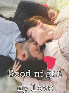 two people laying in bed with the words good night my love