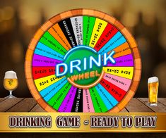 a wheel of drinking game with drinks on the table and a sign that says drink wheel