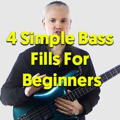 a man holding a bass guitar with the words 4 simple bass fills for beginners