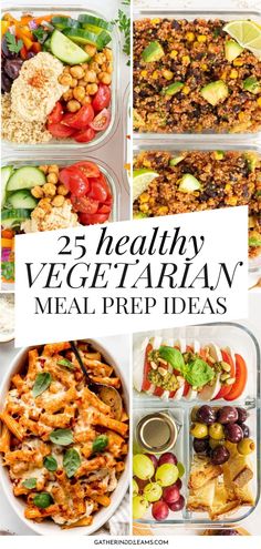 the 25 healthy vegetarian meal preps are great for lunch, dinner and desserts