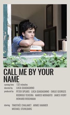 the poster for call me by your name is displayed in front of an open window