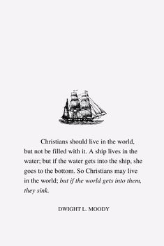 an image of a ship in the water with a quote from edward woody on it