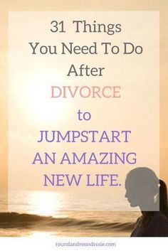 31 essential things to do after divorce to jumpstart your new life. - Round and Round Rosie #datinginsanfrancisco #datingdatingdating #datingcoach #datinginnewyork #relationshipsaregoals #datingstories Quotes About Moving On In Life, Co-parenting, How To Be Single, How To Believe, Quotes About Moving