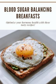 10 blood sugar balancing breakfast recipes for optimal hormone health!