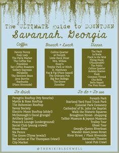 the ultimate guide to downtown savannah, georgia info sheet with information for each location and where you'll go