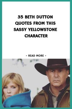 35 Beth Dutton Quotes From This Sassy Yellowstone Character https://www.quoteambition.com/beth-dutton-quotes Sarah Atwood Yellowstone, Yellowstone Beth Quotes, Best Beth Dutton Quotes, Yellowstone Quotes Show Beth, Rip And Beth Yellowstone Love Quotes, Yellowstone Tv Series Quotes Funny, Beth Dutton Quotes From Yellowstone, Beth Yellowstone Quotes, Yellowstone Series Quotes