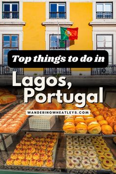 the top things to do in lago's, portugal