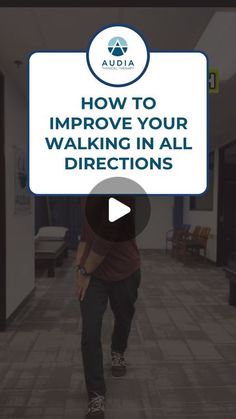 a man walking down a hallway with the words how to improve your walking in all directions