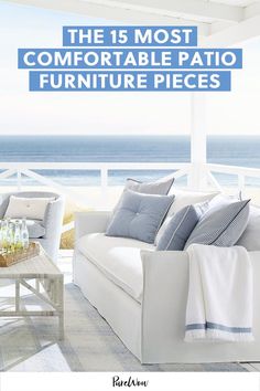 the most comfortable patio furniture pieces