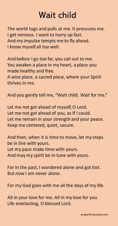 a poem with the words wait child written in black and white on an orange background