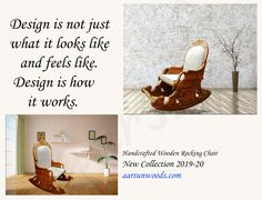 an image of a rocking chair with the quote design is not just what it looks like and feels like design is how it works