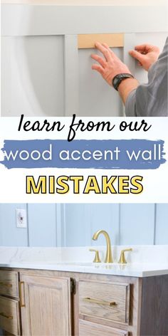 two pictures with the words, learn from our wood accent wall and how to fix it