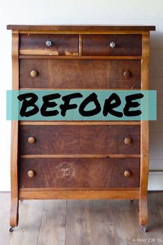 an old dresser with the words before painted on it's bottom and bottom side