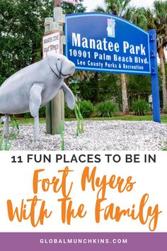 an elephant statue with the words fun places to be in fort myers with the family