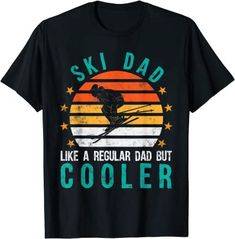 Skiing Dad Funny Skiing T-Shirt Womens Ski Fashion, Hairstyles For Skiing, Skiing Tattoo Ideas, Ski Logo, Apres Ski Outfit, Skiing Humor, Skiing Art, Snowboarding Style