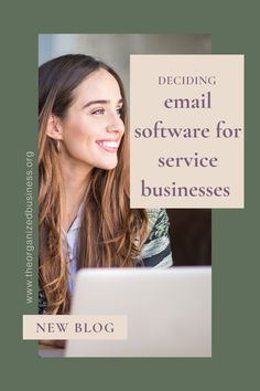 a woman sitting in front of a laptop computer with the words deciding email software for service businesses