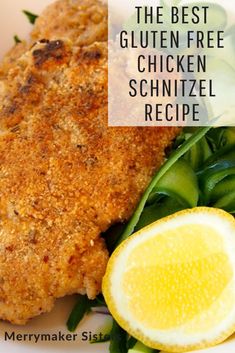 the best gluten free chicken schnitzel recipe with lemon wedges