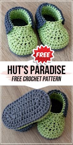 crocheted slippers with text that reads, hut's paradise free crochet pattern