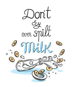 Spilt Milk, Spilled Milk, Milk Bottle, Hand Lettered, Album Art, Proverbs, Hand Lettering, White Background, Vector Images