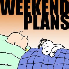 Cartoon characters Charlie Brown and his dog Snoopy sleeping in bed Saturday Sunday Happy Weekend! Snoopy Friday, Brown Photo, Weekend Quotes, Snoopy Funny, Peanuts Cartoon, Snoopy Quotes, Snoopy Pictures, Snoop Dog, Snoopy Love