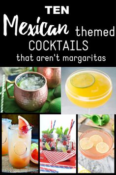 ten mexican themed cocktails that aren't margaritas