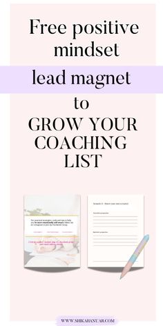 a pink background with the text free positive mindset lead magnet to grow your coaching list