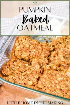 pumpkin baked oatmeal in a glass baking dish with the title above it