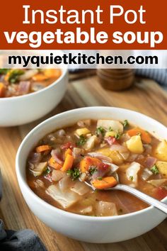 two bowls of instant pot vegetable soup on a wooden table with text overlay that reads instant pot vegetable soup