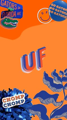 an orange and blue poster with the words uf on it, surrounded by other florida state symbols