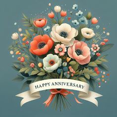 a bouquet of flowers with a ribbon around it on a blue background that says happy anniversary