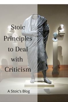 an image of a statue with the title stoic principals to deal with critiism