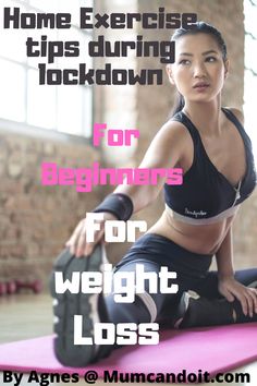 a woman doing exercises on a pink mat with the words home exercise tips during lockdown for beginners