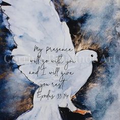 a white dove with the words, my presence will be with you and i will give you peace