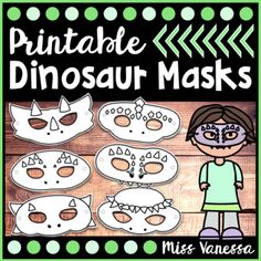 the printable dinosaur masks for kids to use in their classroom activities, including reading and writing