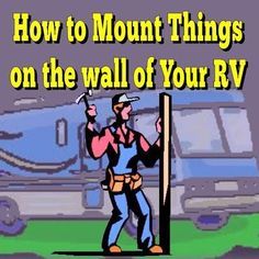 How to Mount Things on the Wall of Your RV: I have a 2005 Coachmen Freedom Class C Motorhome that we purchased last year. Now that we have spent some time in it, we want to make some minor upgrades, Travel Trailer Organization, Camper Organization, Rv Organization, Trailer Life, Rv Makeover, Camper Remodel