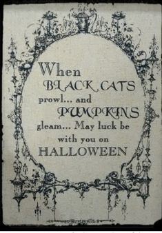 an old book with black cats and pumpkins written on the front cover, which reads when black cats prowl and poopkins clean them, may luck be with you on halloween