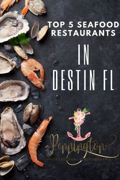 seafood and oysters are featured on the cover of top 5 seafood restaurants in destin fl