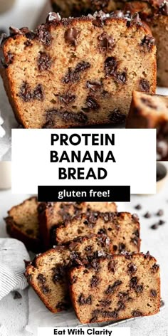 chocolate chip banana bread is cut into slices and placed on top of each other with the words, protein banana bread gluten free