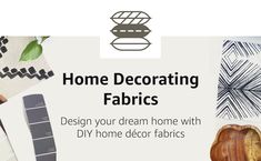 the home decor fabrics banner is shown