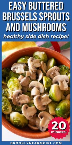 a bowl of buttered brussels sprouts and mushrooms Brussels Sprouts And Mushrooms, Cheesy Meatloaf, Side Dishes For Chicken, Healthy Side Dish, Vegetable Side Dishes Recipes, Kitchen Smells, Glazed Carrots, Healthy Side, Roasted Brussel Sprouts