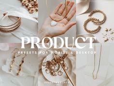 a woman's hand is shown with jewelry on it and the words product presets for mobile & desktop