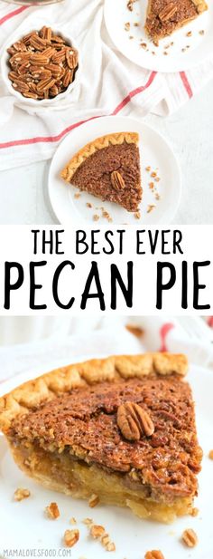 the best ever pecan pie recipe is so easy to make and it's delicious